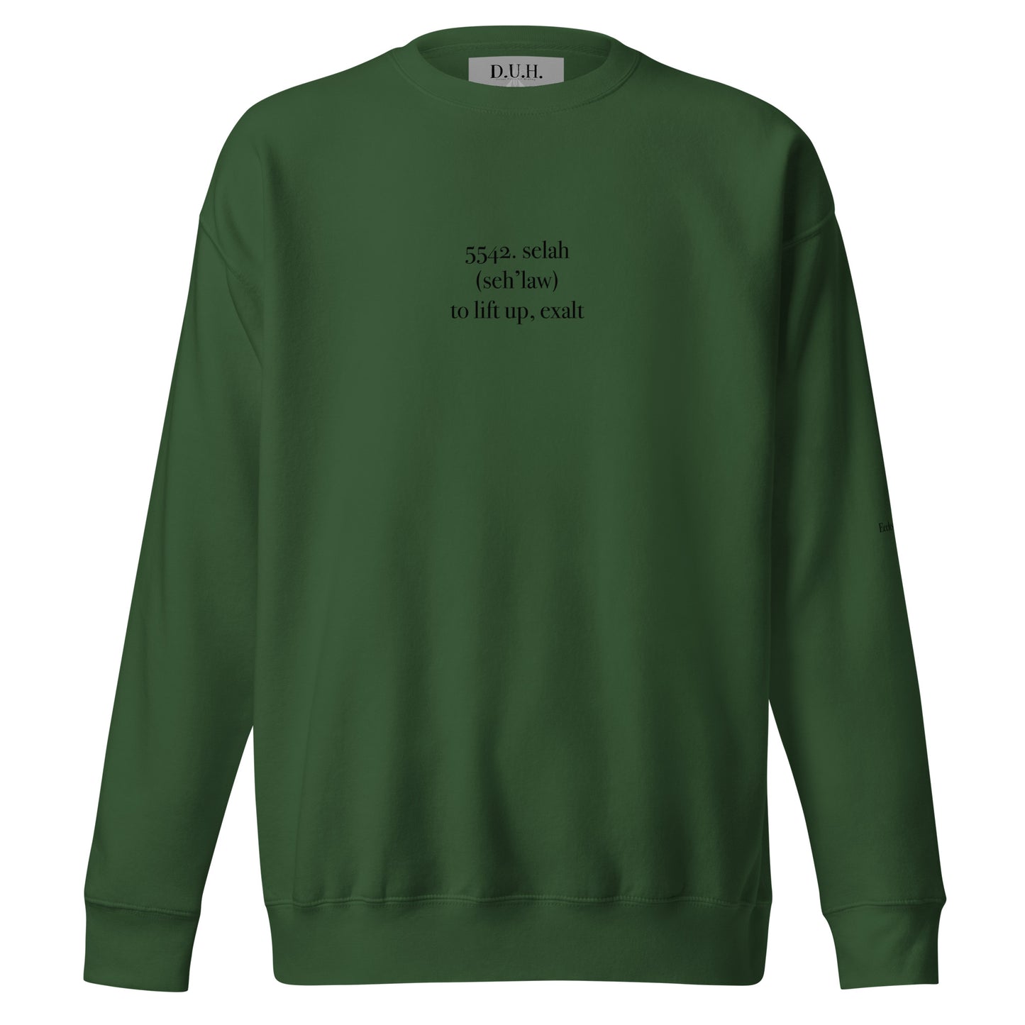 DUH Gallery Selah Premium Forêt Verte Sweatshirt