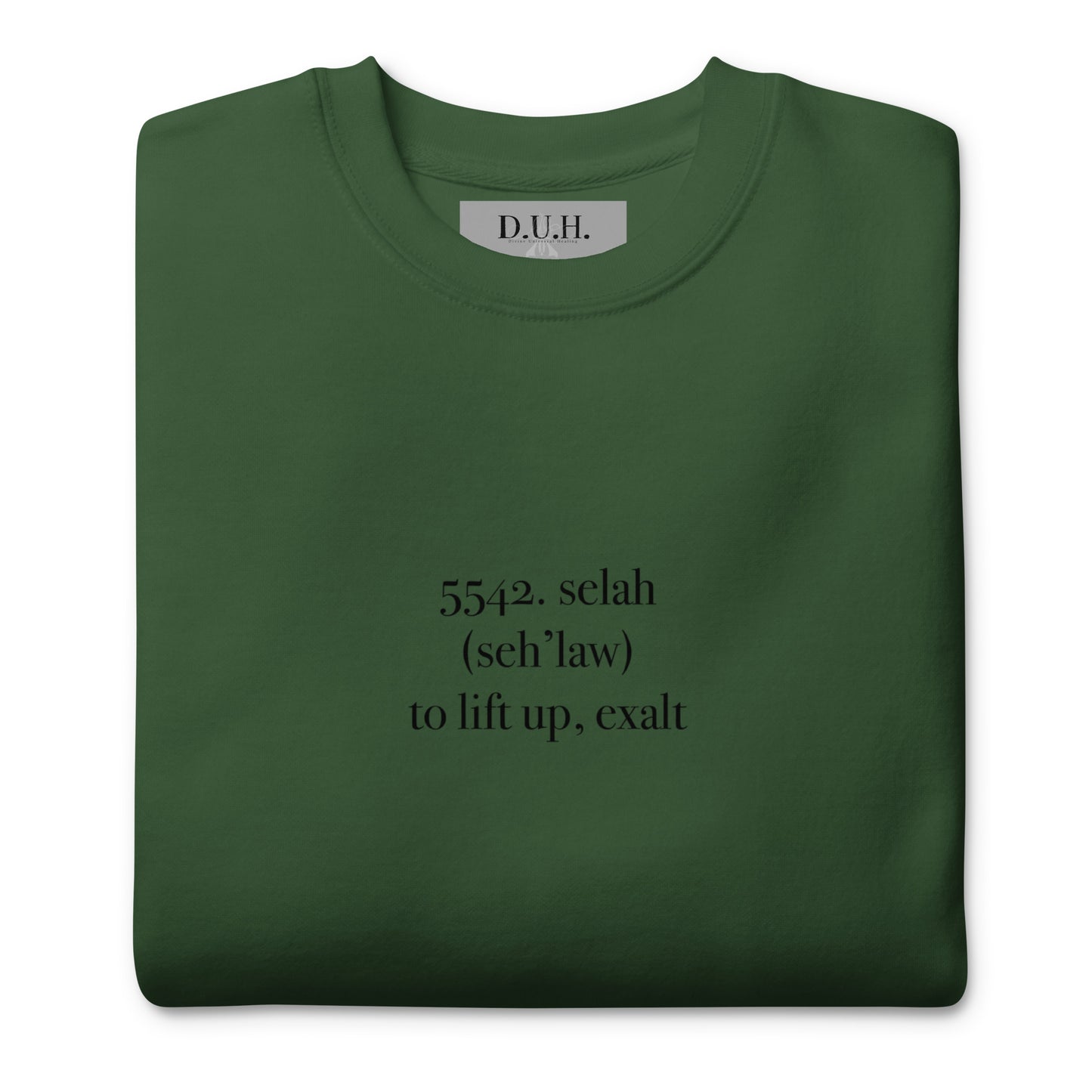 DUH Gallery Selah Premium Forêt Verte Sweatshirt