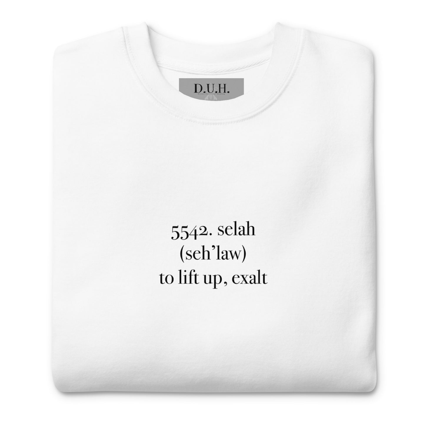 DUH Gallery Selah Premium Jasmine Sweatshirt